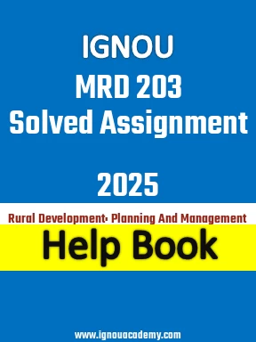 IGNOU MRD 203 Solved Assignment 2025